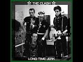 The Clash - Long Time Jerk (original)