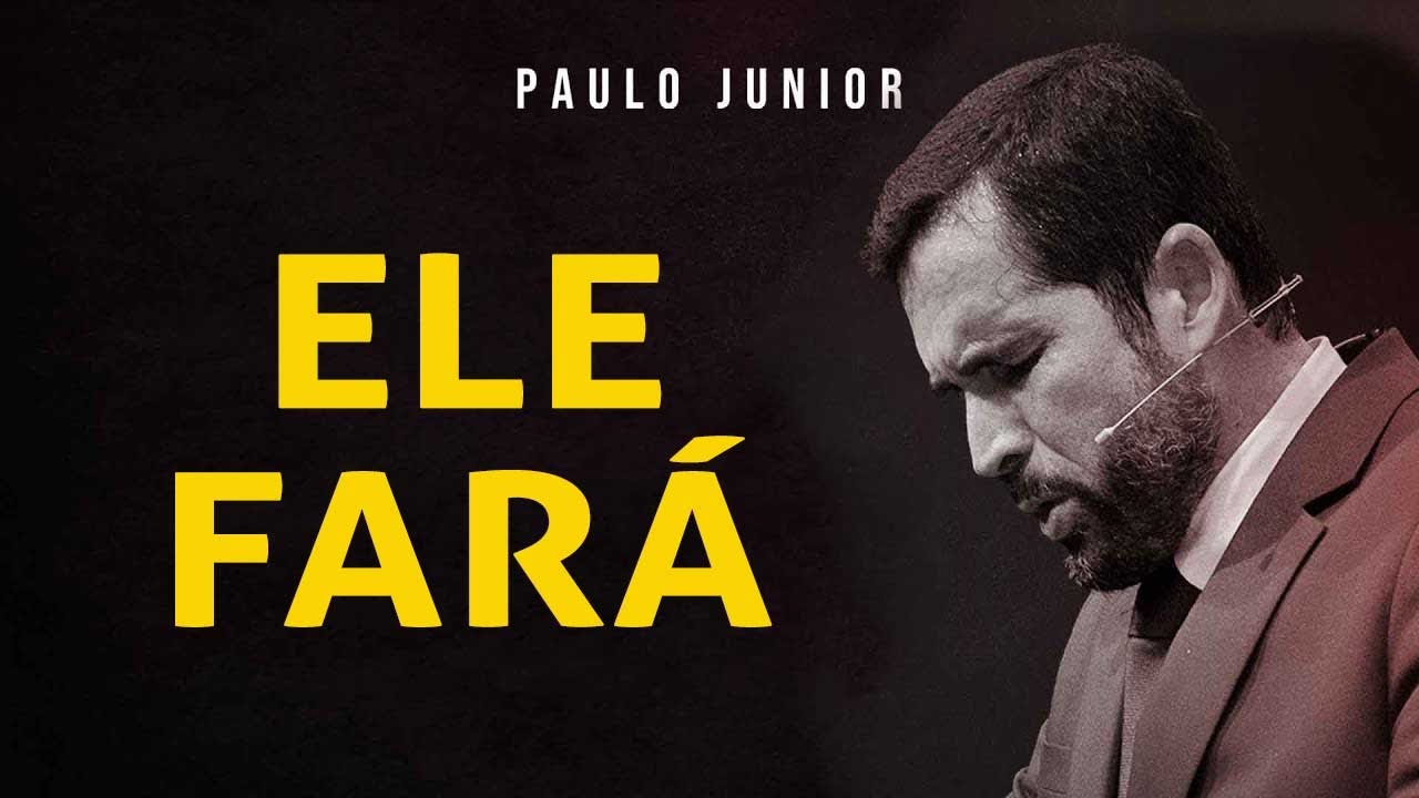 Tudo Que For Necessário Para Você Chegar Lá... - Paulo Junior