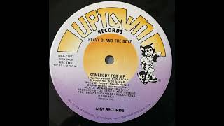 Heavy D. & The Boyz - Somebody For Me (Hip Hop Version)