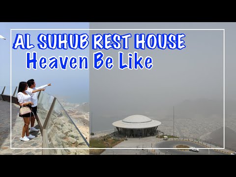 AL SUHUB REST HOUSE  4K | AL SUHUB REST HOUSE PANORAMIC VIEW |AL SUHUB REST HOUSE HIGHEST VIEW POINT