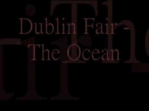 Dublin Fair - The Ocean