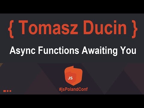 Async Functions Awaiting You | Tomasz Ducin