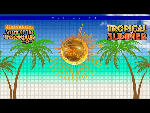 Attack Of The Discoballs, Volume 34 - Tropical Summer Mix