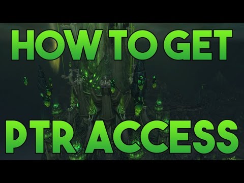 How to get PTR Access for World of Warcraft