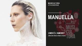 Manuella - Undi è l'amori? - Musicultura 2026