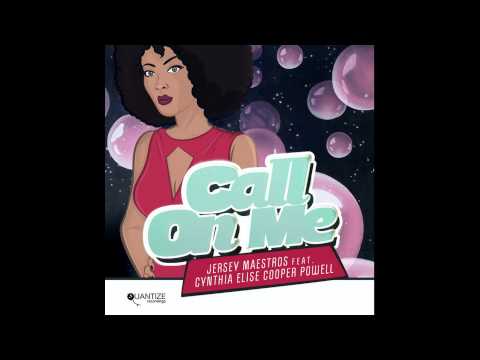 Jersey Maestros feat. Cynthia Elise Cooper Powell - Call On Me (Dj Spen & Gary Hudgins Remix)