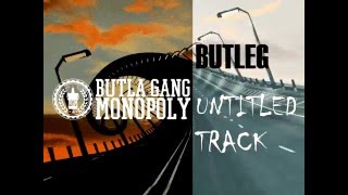 ButlaGangMonopoly - Untitled Track (prod. NVRC-O-HOLICS)