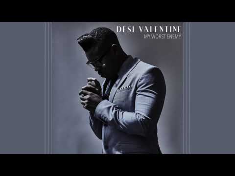 Desi Valentine | My Worst Enemy (Audio)