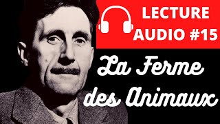 ORWELL, LA FERME DES ANIMAUX | Livre Audio en Français Complet