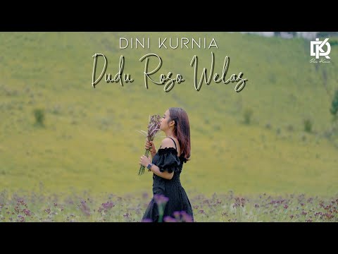 Dini Kurnia - Dudu Roso Welas (Official Music Video)