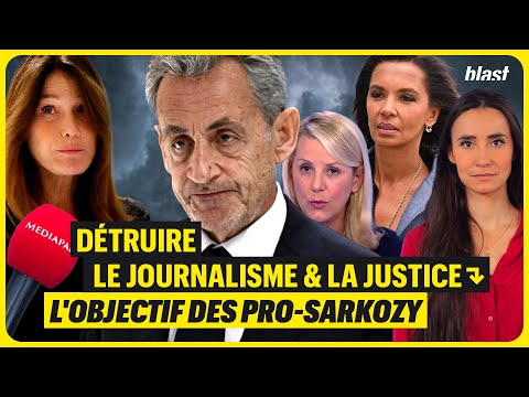 DÉTRUIRE LE JOURNALISME ET LA JUSTICE : L'OBJECTIF DES PRO-SARKOZY