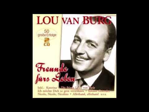 Lou van Burg  -  Liebe kleine Schaffnerin  1962
