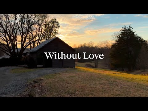 Without Love (Lyric Video)