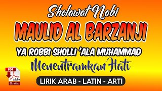 Download lagu sholawat maulid al barzanji | sholawat nabi lirik arab latin dan terjemahan mp3 Download lagu sholawat maulid al barzanji | sholawat nabi lirik arab latin dan terjemahan mp3