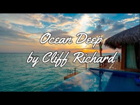 OCEAN DEEP BY CLIFF RICHARD - WITH LYRICS | PCHILL CLASSICS