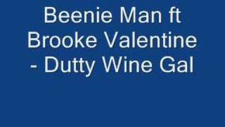 Beenie Man f Brooke Valentine- Dutty Wine Gal