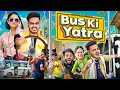BUS KI YATRA Rachit Rojha