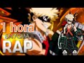 1 Hora Rap Do Bakugou Boku No Hero Número Um Enygma