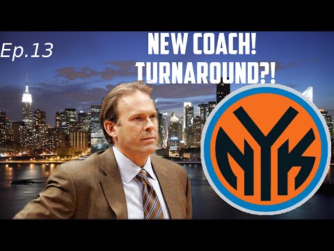 NBA 2K15 My GM Mode Ep.13 - New York Knicks - NEW COACH! | Winning Streak!?