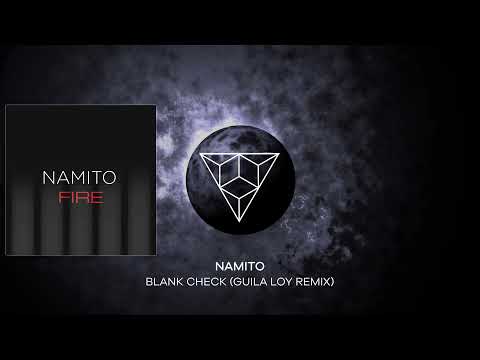 Namito - Blank Check (Guila Loy Remix)