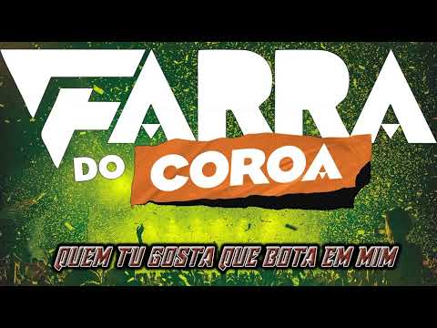 Só Quem Tu Gosta Que Bota Em Mim / Farra do coroa ( médio grave para paredão repiques e latas )