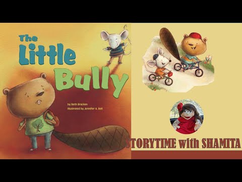 The Little Bully🧸🐭.by Beth Bracken, illustrated by Jennifer A. Bell.Read Aloud kids book.