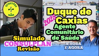 AGENTE COMUNITÁRIO DE SAÚDE - ACS - SIMULADO E QUESTÕES - DUQUE DE CAXIAS -