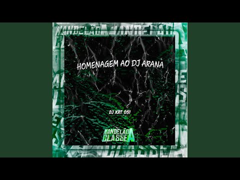 Homenagem ao Dj Arana