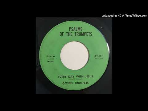 Rare Gospel Soul 45 Gospel Trumpets - Every Day With Jesus