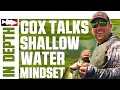 John Cox Shallow Water Secrets REVEALED - Going In-Depth on Shallow Water Fishing