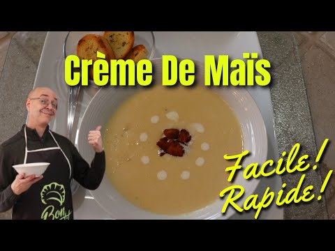 Crème de maïs, velouté de maïs ou soupe de maïs, peu importe, C'est délicieux!