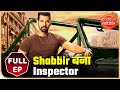 Shabir Ahluwalia As Inspector Saas Bahu Aur Saazish