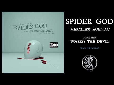 SPIDER GOD - Merciless Agenda