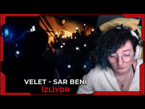 CEREN / Velet - Sar Beni İZLİYOR ve YORUMLUYOR