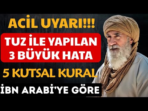 Tuz ile Yapılan Bu Hata, Rızk Akışını Kesiyor! İbn Arabî’ye Göre