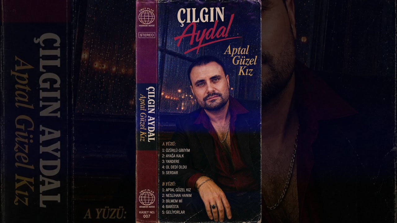 "Çılgın Aydal" - Anti Arabesk Albüm