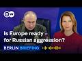 How United Is Europe Against Russia S Provocations Berlin Briefing Podcast