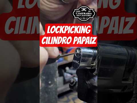 Lockpicking cilindro Papaiz — tutorial