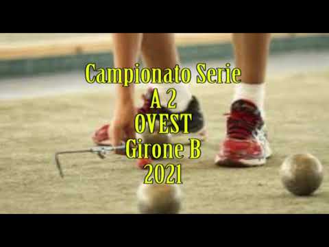 Bocce : Calendario Serie A 2  Ovest - Girone B  2021
