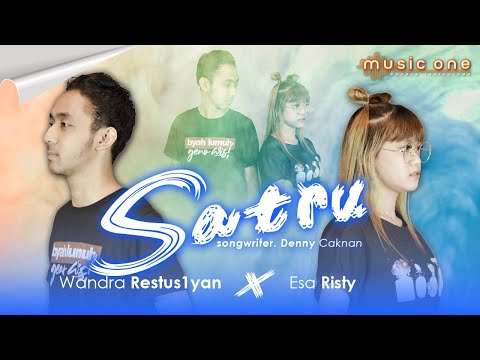 SATRU - Esa Risty ft Wandra | MUSIC ONE | OFFICIAL