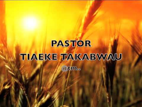 PASTOR TIAEKE TAAKABWAU by Kamaritera - Kiribati@tm..