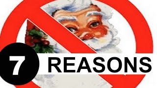 7 Reasons Why You Should NOT Teach Your Children about Santa