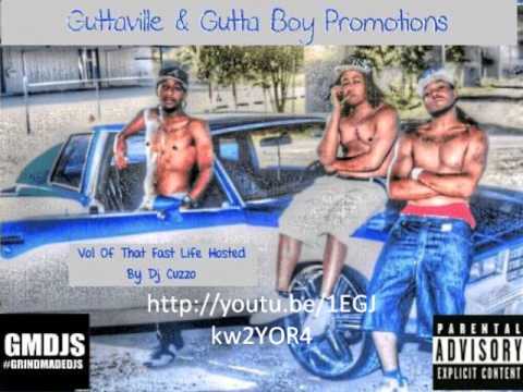 Gutta Boyz Volumes of da Fast Life
