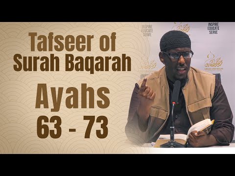 10: Tafseer Surah al-Baqarah (Verses 63-73) - Shaykh Mustafa Abu Rayyan