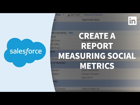 Salesforce Tutorial - Custom reports measuring social metrics