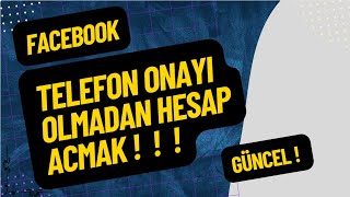 Facebook Telefon Onayı Olmadan Hesap Açmak ! Telefon Doğrulamasız Hesap Açmak