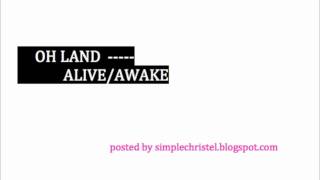 Oh Land - Alive Awake (HD)