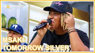 Msaki - Tomorrow Silver | Live Expresso Show Music Performance