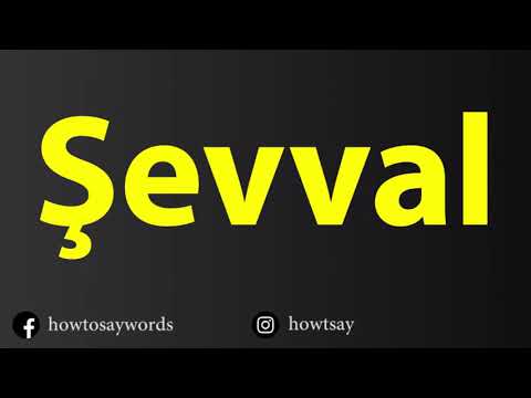 How To Pronounce Sevval