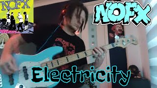 NOFX - "Electricity" Bass Cover